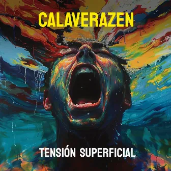 Tensión Superficial by Calaverazen