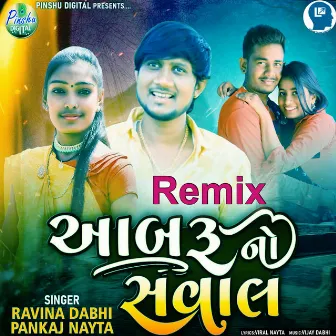 Aabruno Saval Remix by Pankaj Nayta