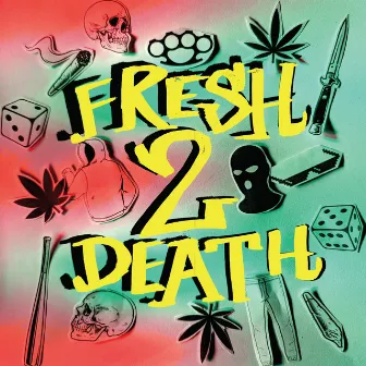 Fresh 2 Death by Jordan Looney