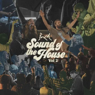 Sound of the House, Vol. 2 by Sound of the House