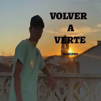 Volver a verte by MAKIPRO