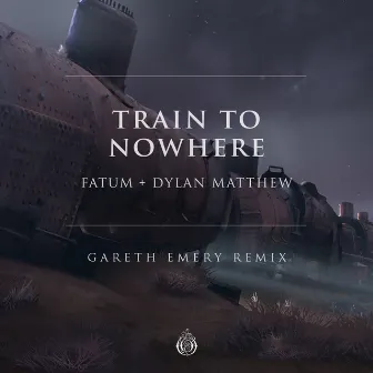 Train To Nowhere (Gareth Emery Remix) by Fatum