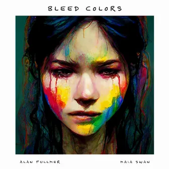 Bleed Colors by Alan Fullmer