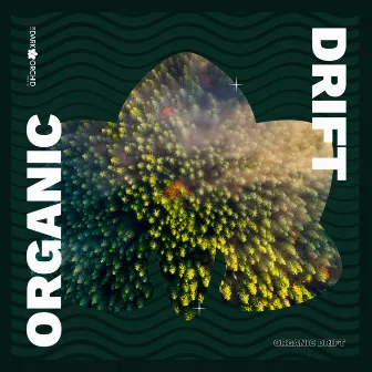 Organic Drift by Luke De Lux