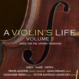 A Violin's Life - Volume 3 by Frank Almond