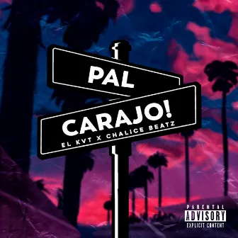 Pal' Carajo by El Kvt