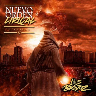 Hechizos V: Nuevo Orden Lirical by Los Brujoz