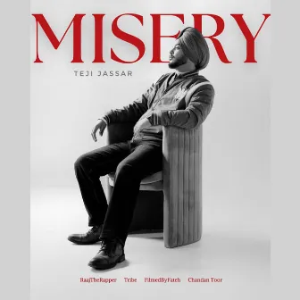 Misery by Teji Jassar