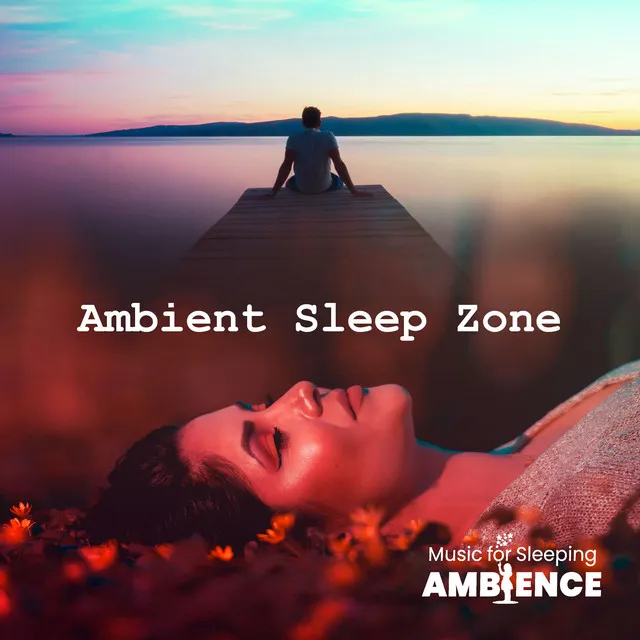 Ambient Sleep Zone