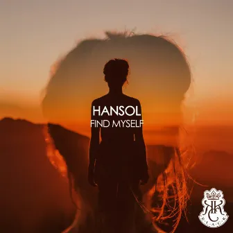 Find Myself (Original Mix) by Hansol