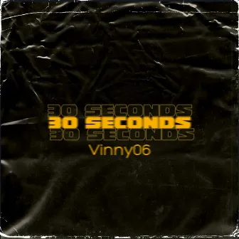 30 Seconds by Vinny06