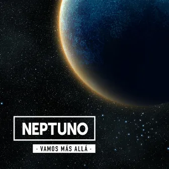 Vamos más allá by NEPTUNO