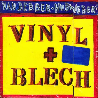 Vinyl + Blech by Claus Van Bebber