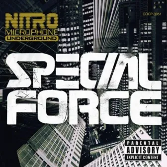 Special Force by Nitro Microphone Underground