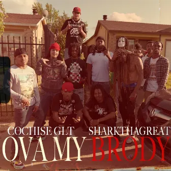 Ova My Brody by Cochise GLT