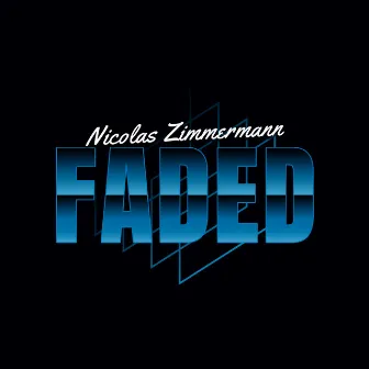 Faded by Nicolas Zimmermann