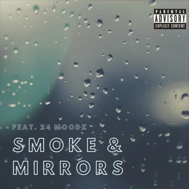 Smoke & Mirrors