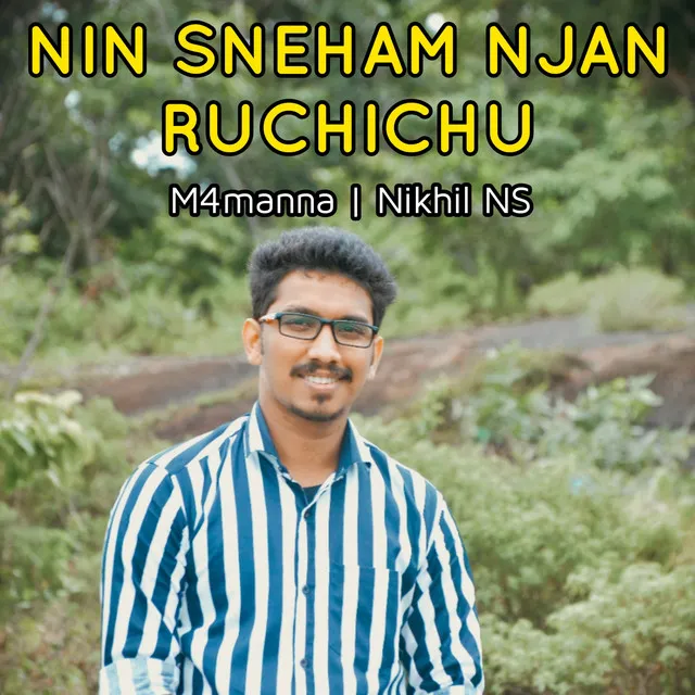 Nin Sneham Njan Ruchichu