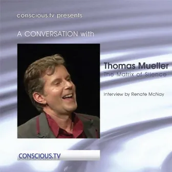 Thomas Mueller - The Matrix of Silence by Thomas Mueller