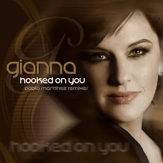 Hooked On You by Gianna