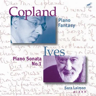 Copland: Piano Fantasy - Ives: Piano Sonata No. 1 by Sara Laimon