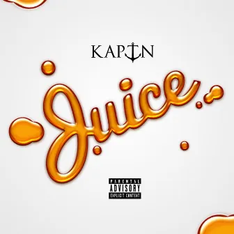 Juice by KAPTN