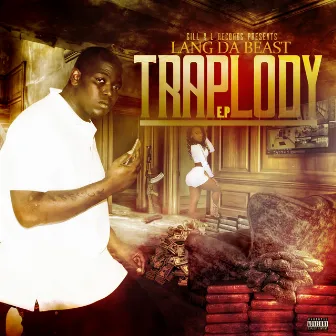 Traplody by Lang da Beast