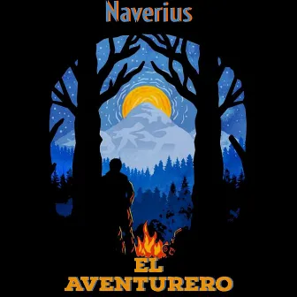 El Aventurero (2022 Versión remasterizada) by Naverius