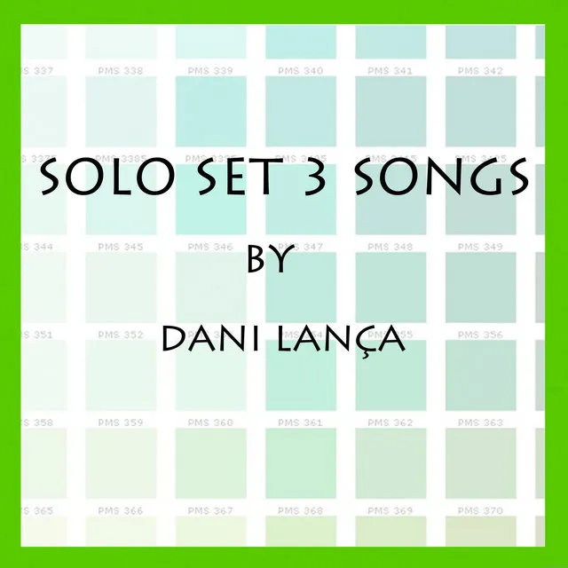 Solo Set 3 Songs