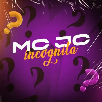 Incógnita by MC JC