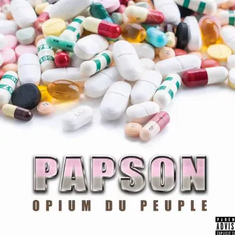 Opium du peuple by Papson