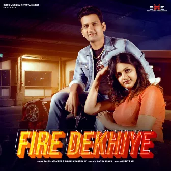 Fire Dekhiye by Rahul Assaniya