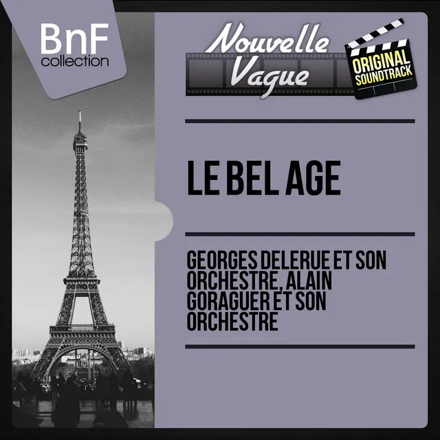 Le bel age (Original Motion Picture Soundtrack, Mono Version)