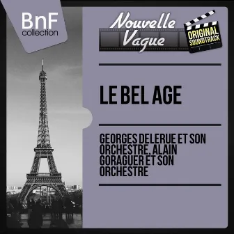 Le bel age (Original Motion Picture Soundtrack, Mono Version) by Alain Goraguer Et Son Orchestre