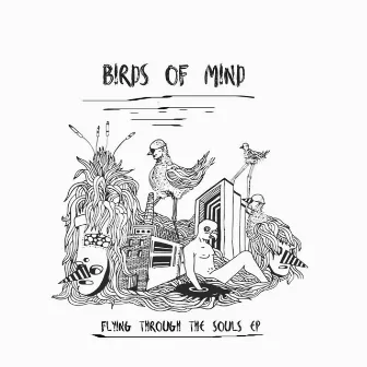 Flying Through the Souls by Birds of Mind