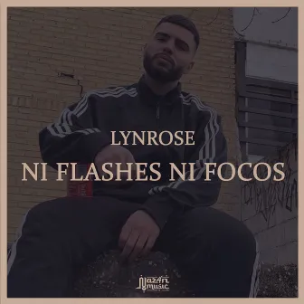 Ni Flashes Ni Focos by Niko Rosé