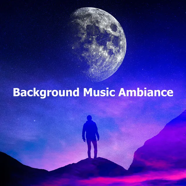 Background Music Ambiance