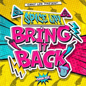 Bring It Back by Spice Up!