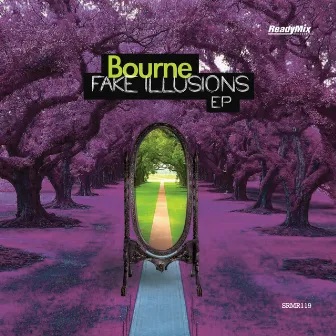 Fake Illusions EP by Bourne