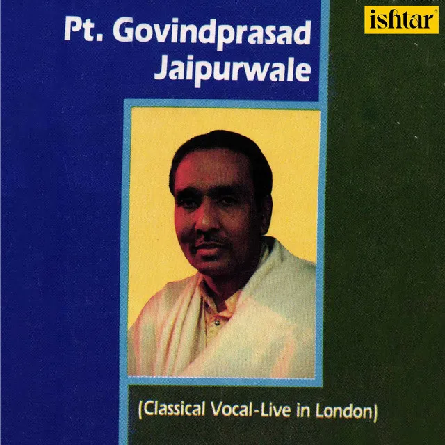 Pt. Govind Prasad Jaipurwale (Live in London)