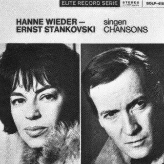 Hanne Wieder & Ernst Stankovski singen Chansons by Hanne Wieder