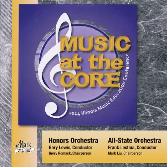 2014 Illinois Music Educators Association (ILMEA): Honors Orchestra & All-State Orchestra by Illinois All-State Orchestra