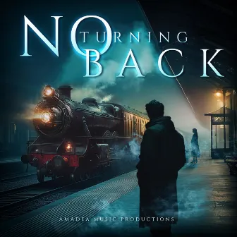 No Turning Back by Brian Goral