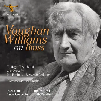 Vaughan Williams on Brass by Tredegar Town Band