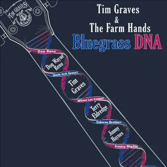 Bluegrass DNA by Tim Graves