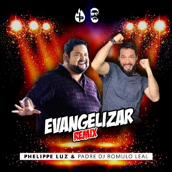 Evangelizar (Remix) by Phelippe Luz