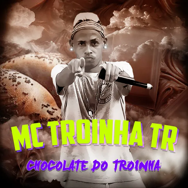 Chocolate do Troinha