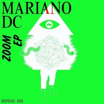 Zoom EP by Mariano DC