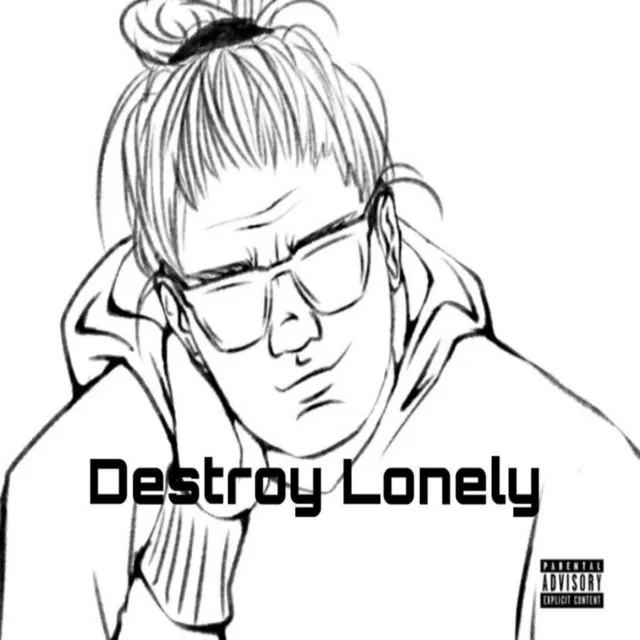 Destroy Lonely