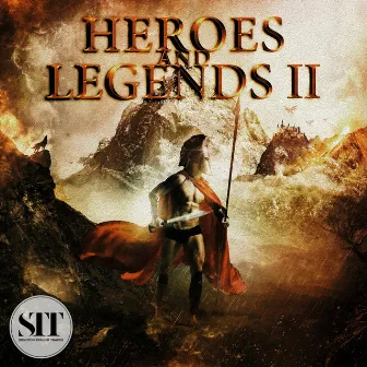 Heroes and Legends, Vol. 2 by Sophia Bardarska